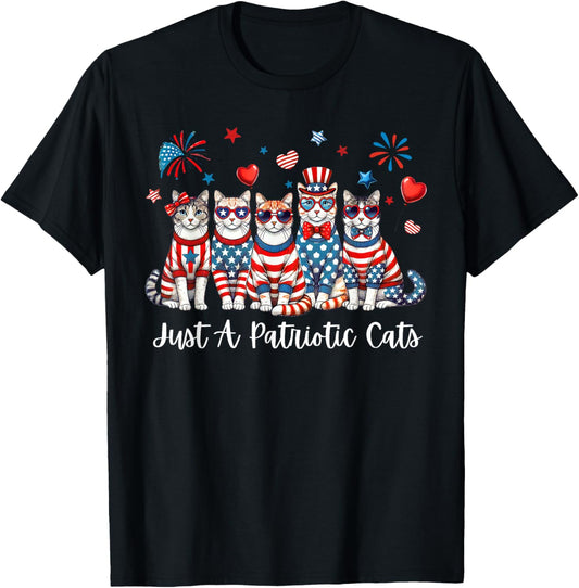 Just A Patriotic Cats Funny 4th Of July Cats T-shirt