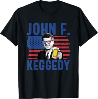 John F. Keggedy Drunk President Kennedy JFK 4th Of July T-Shirt for Women Men