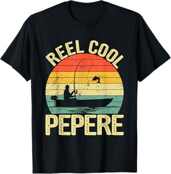Reel Cool Pepere Fishing Gifts For Father's Day Fisherman T-Shirt