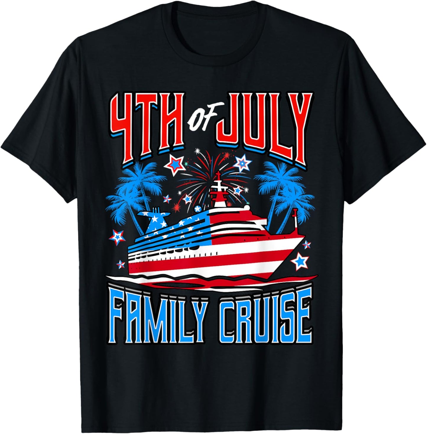 4th of July family cruise vacation cruise Matching Group T-Shirt