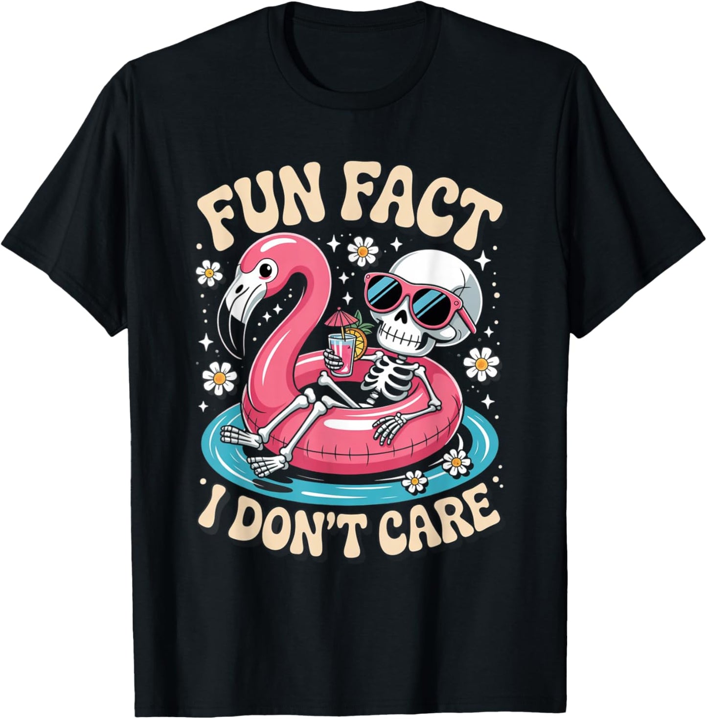 Fun Fact I Don't Care T-Shirt