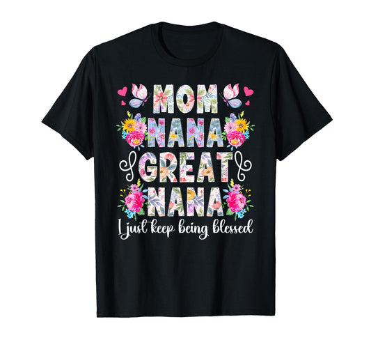 Mom Nana Great Nana Appreciation Great Nana T-Shirt