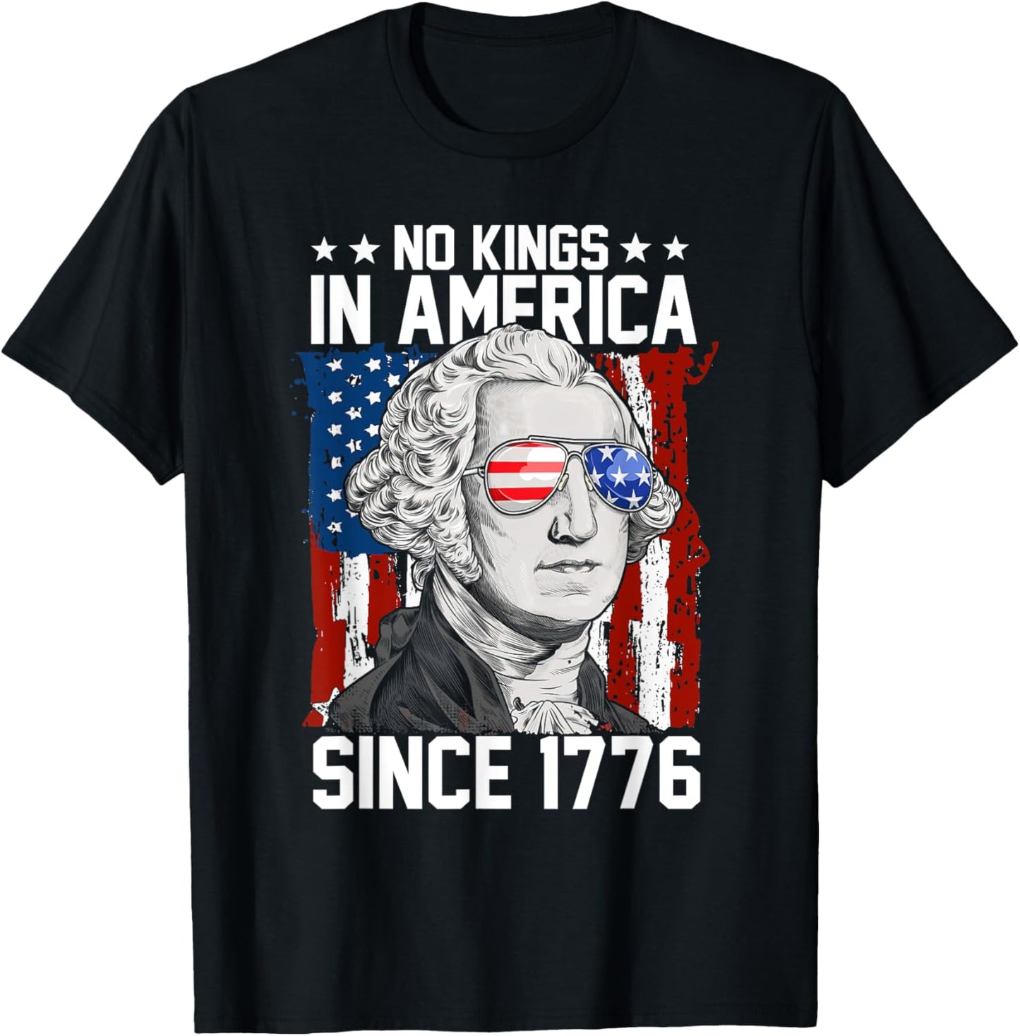 No Kings In America Since 1776 America Flag T-Shirt