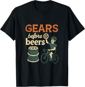 Gears Before Beers Funny Cycling Novelty Design T-Shirt