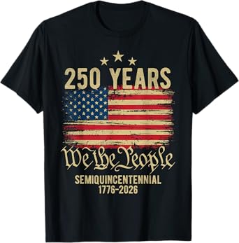 250 Years American Flag 250th Anniversary USA T-Shirt