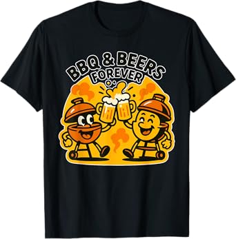 BBQ and Beers Forever Funny Grilling Beer Lover Apparel T-Shirt