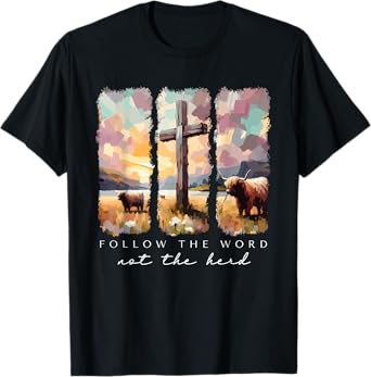 Follow the word not the herd bible verse religious christian T-Shirt