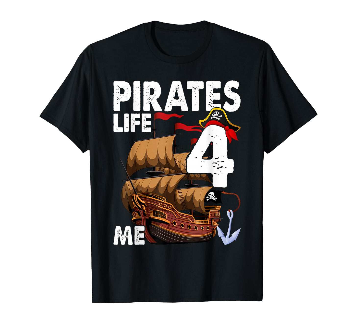 Pirates Life 4 Me 4th Birthday Boy 4 Years Old Birthday Boys T-Shirt