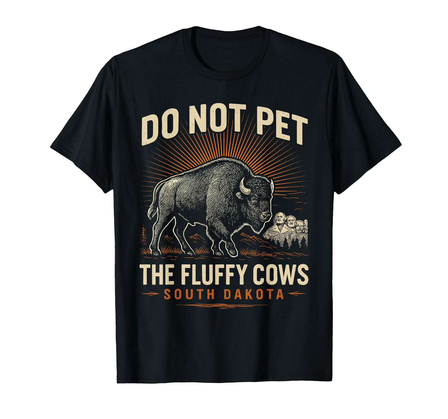 Do Not Pet the Fluffy Cows T-Shirt National Park Funny Bison T-Shirt