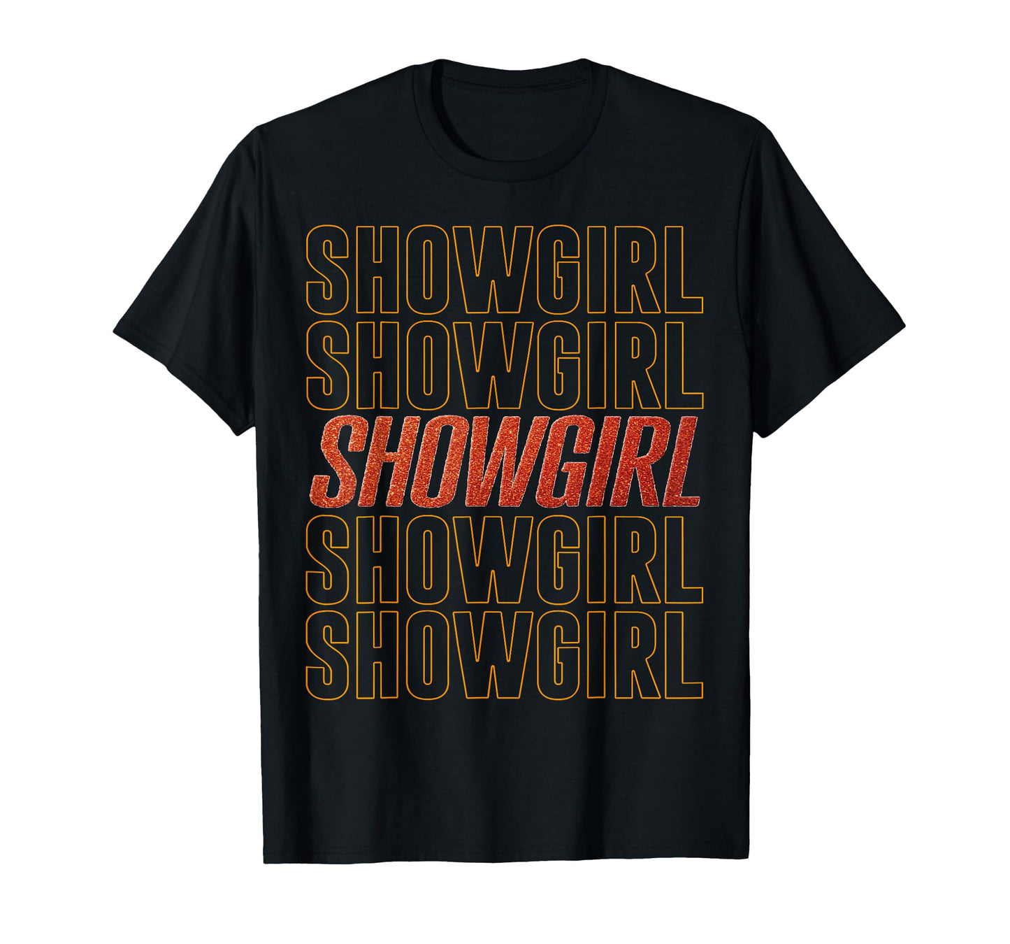 The Life of A Show Girl T-Shirt