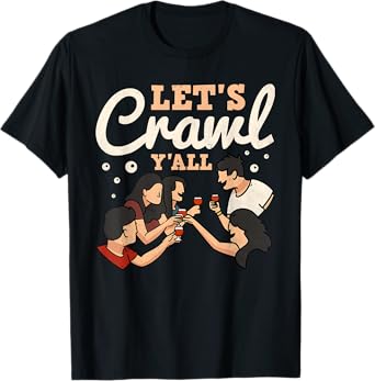 Let's Bar Crawl Y'all, Craft Beer Pub Hopping T-Shirt