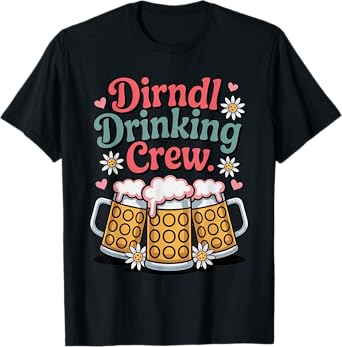 Girls Dirndl Drinking Crew Funny Oktoberfest Beer Festival T-Shirt
