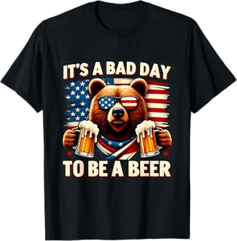 USA Independence Day 4th of July It's A Bad Day To Be A Beer T-Shirt