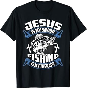 Jesus Is My Savior Fishing Is My Therapy Christian Fishermen T-Shirt