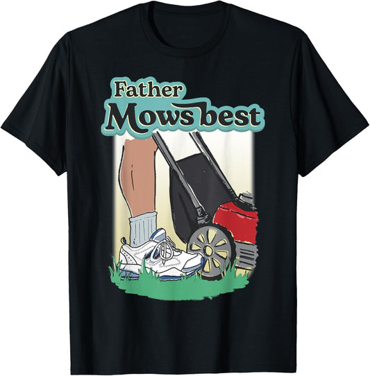 Father Mows Best Funny Riding Mower Retro Mowing Dad Gift T-Shirt