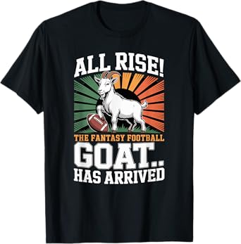 Rise The Fantasy Football GOAT Has Arrived Football Fans T-Shirt