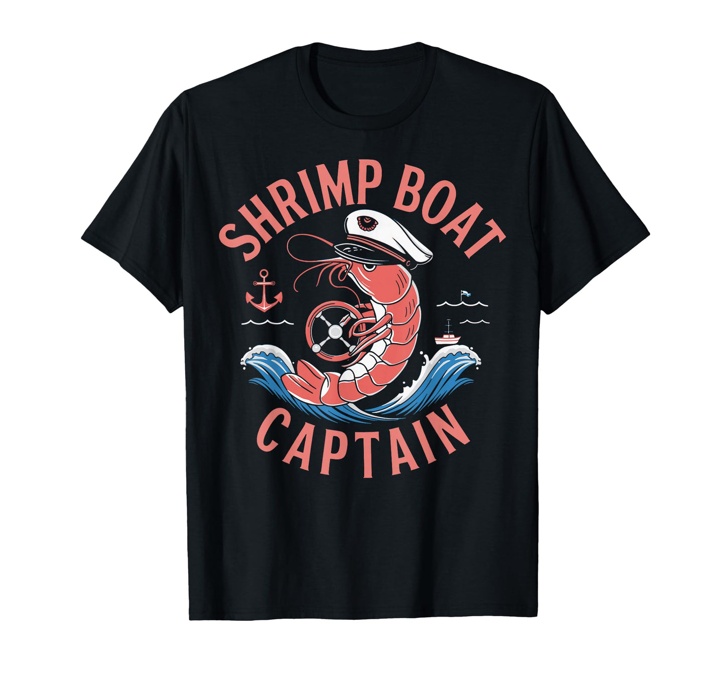 Shrimp Boat Captain Shrimping T-Shirt
