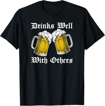 Drinks Well with Others Beer Festival T-Shirt