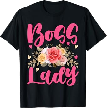 Cute Boss Lady Powerful Business Woman CEO T-Shirt