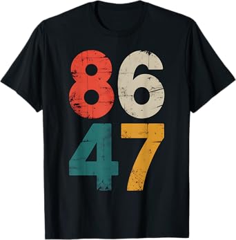 8647 Funny Political Statement Distressed Retro Vintage Gift T-Shirt