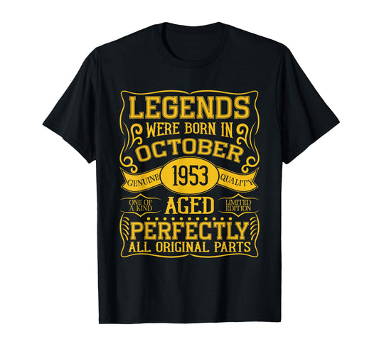 72nd Birthday Legends were Born in October 1953 T-Shirt
