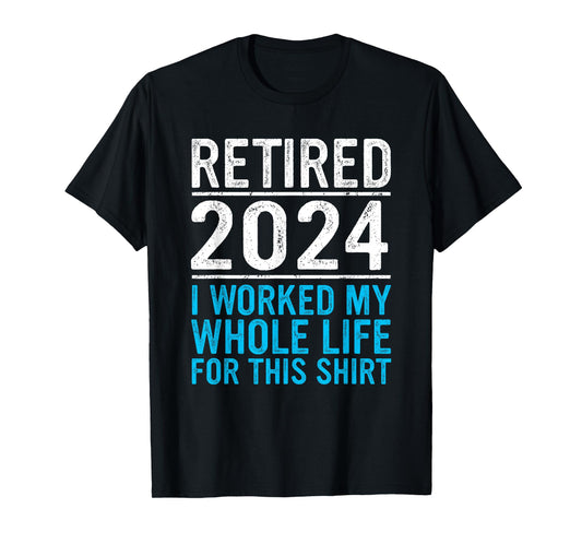 Retired 2024 Retirement Men Women Humor Funny Retirement T-Shirt
