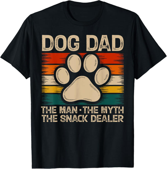 Funny Dog Dad The Man The Myth The Snack Dealer Cute Dad Dog T-Shirt