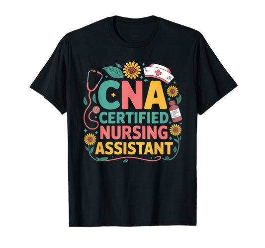 CNA Certified Nursing Assistant Floral Nurse Life Healthcare T-Shirt