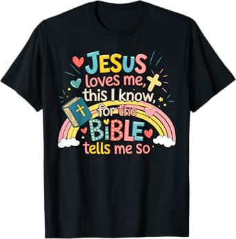 Jesus Loves Me This I Know Boys Kids Toddler Jesus Christian T-Shirt