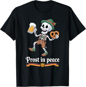 Prost in Peace Funny Oktoberfest Halloween Skeleton Beer T-Shirt