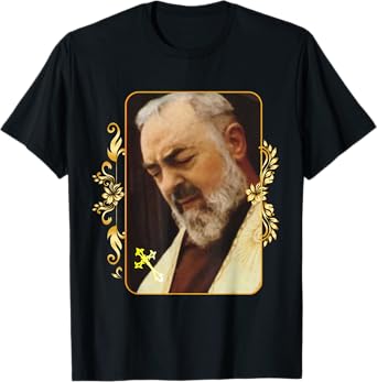 Religious Catholic St Padre Pio Of Pietrelcina T-Shirt T-Shirt