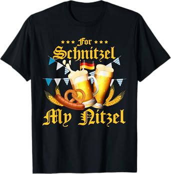 for Schnitzel My Nitzel Funny Oktoberfest T-Shirt