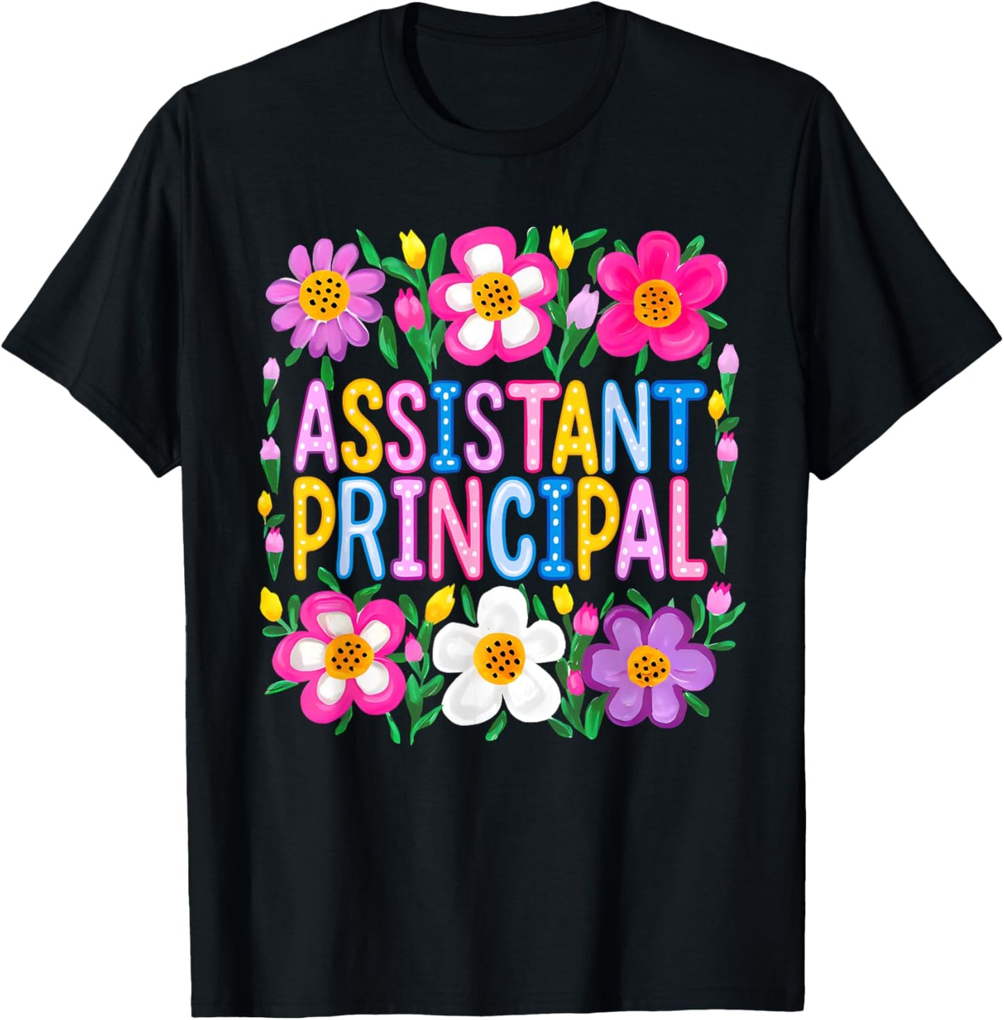 Assistant Principal Back To School Happy First Day Tee by TeeBrew