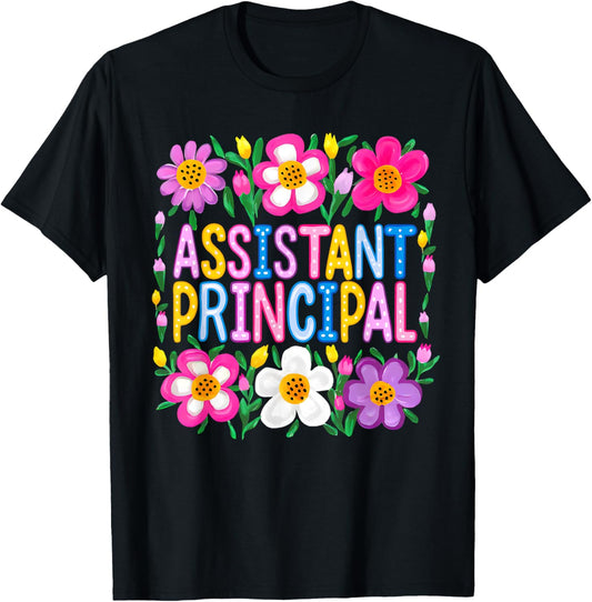 Assistant Principal Back To School Happy First Day Tee by TeeBrew
