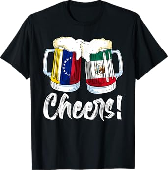 Cheers Beer Mexico Venezuela Flag Hispanic Heritage Month T-Shirt