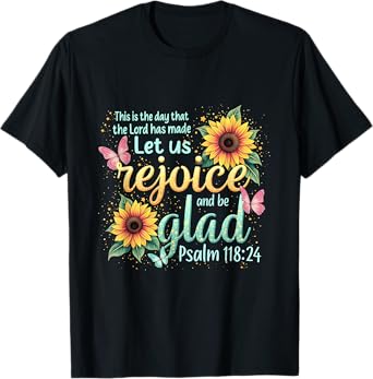 Christian Easter Jesus This Is The Day The Lord Has Made T-Shirt