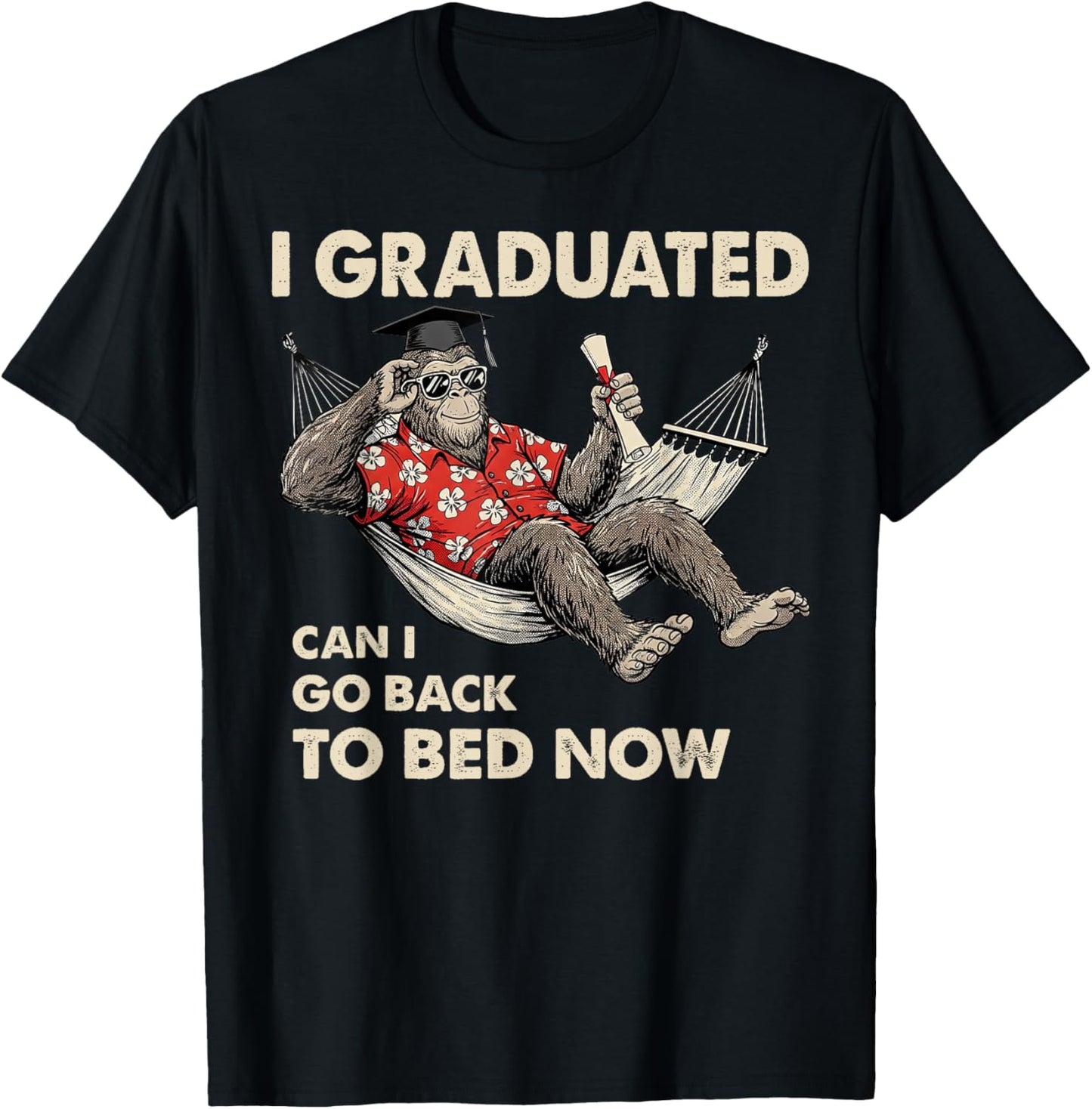 2025 Graduation I Graduated Can I Go Back To Bed Now Retro T-shirt by TeeBrew