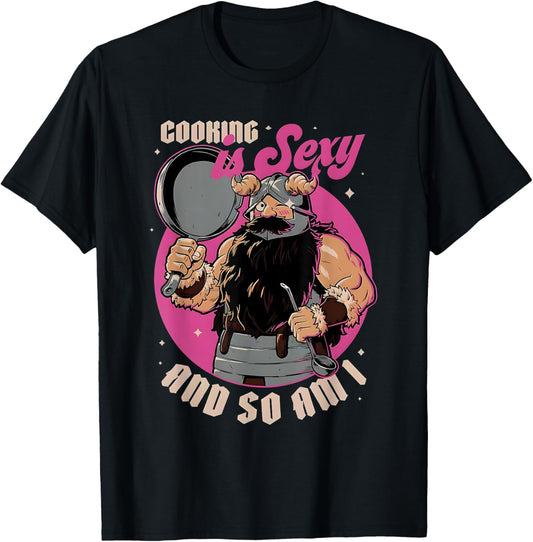 Cooking Is Sexy Viking Father's Day Shirt T-Shirt
