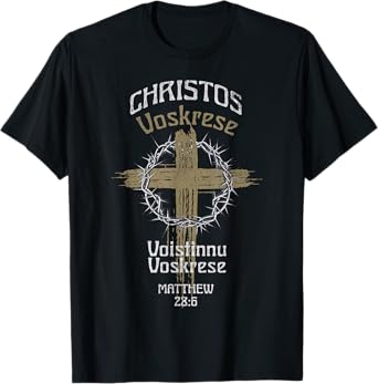 Christos Voskrese. Voistinnu Voskrese Matthew 28:6 T-Shirt