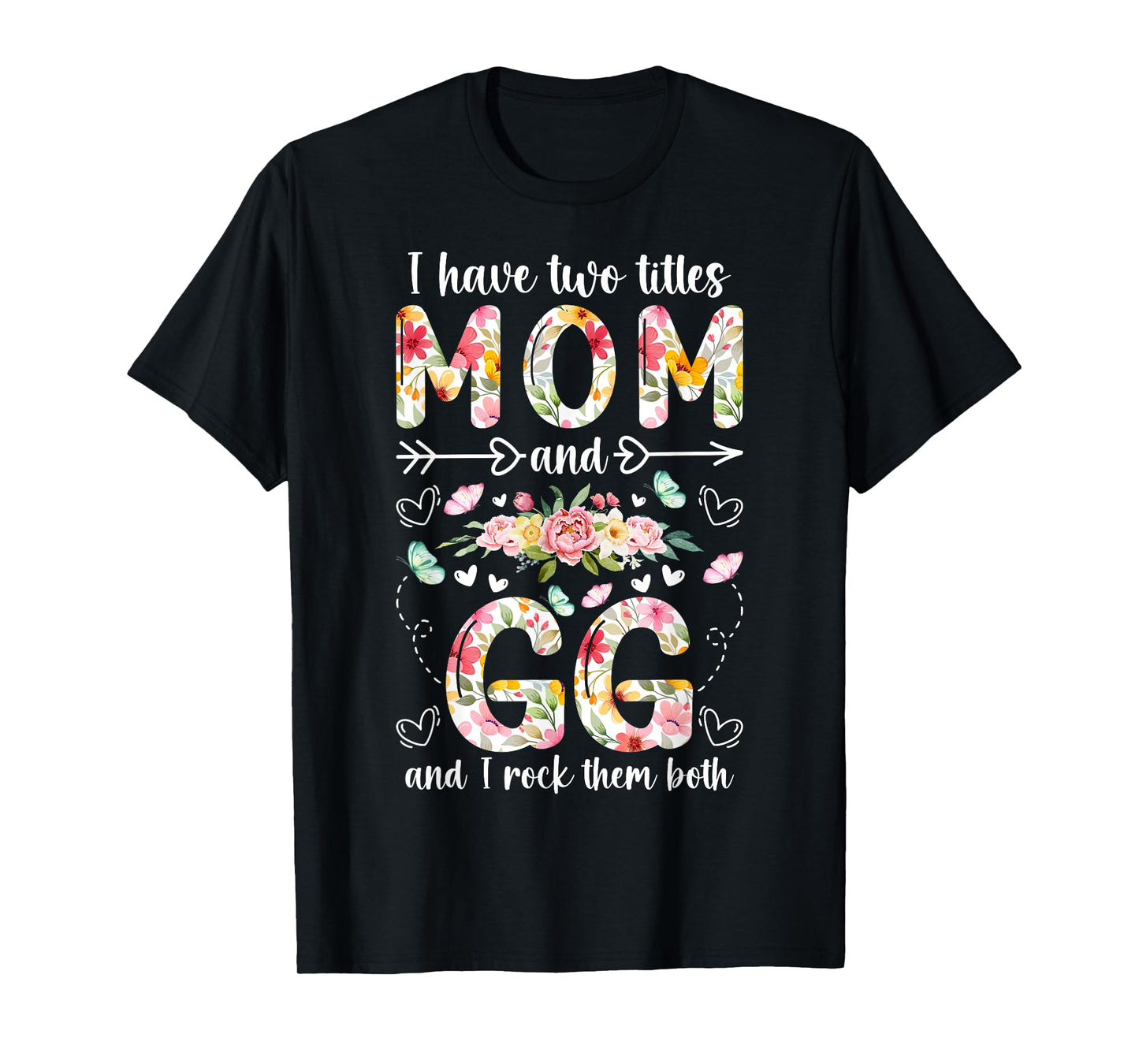 Mom And GG Grandma GG Grandmother T-Shirt