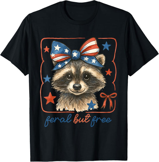 Coquette Funny Raccoon 4th Of July Patriotic Feral But Free T-Shirt