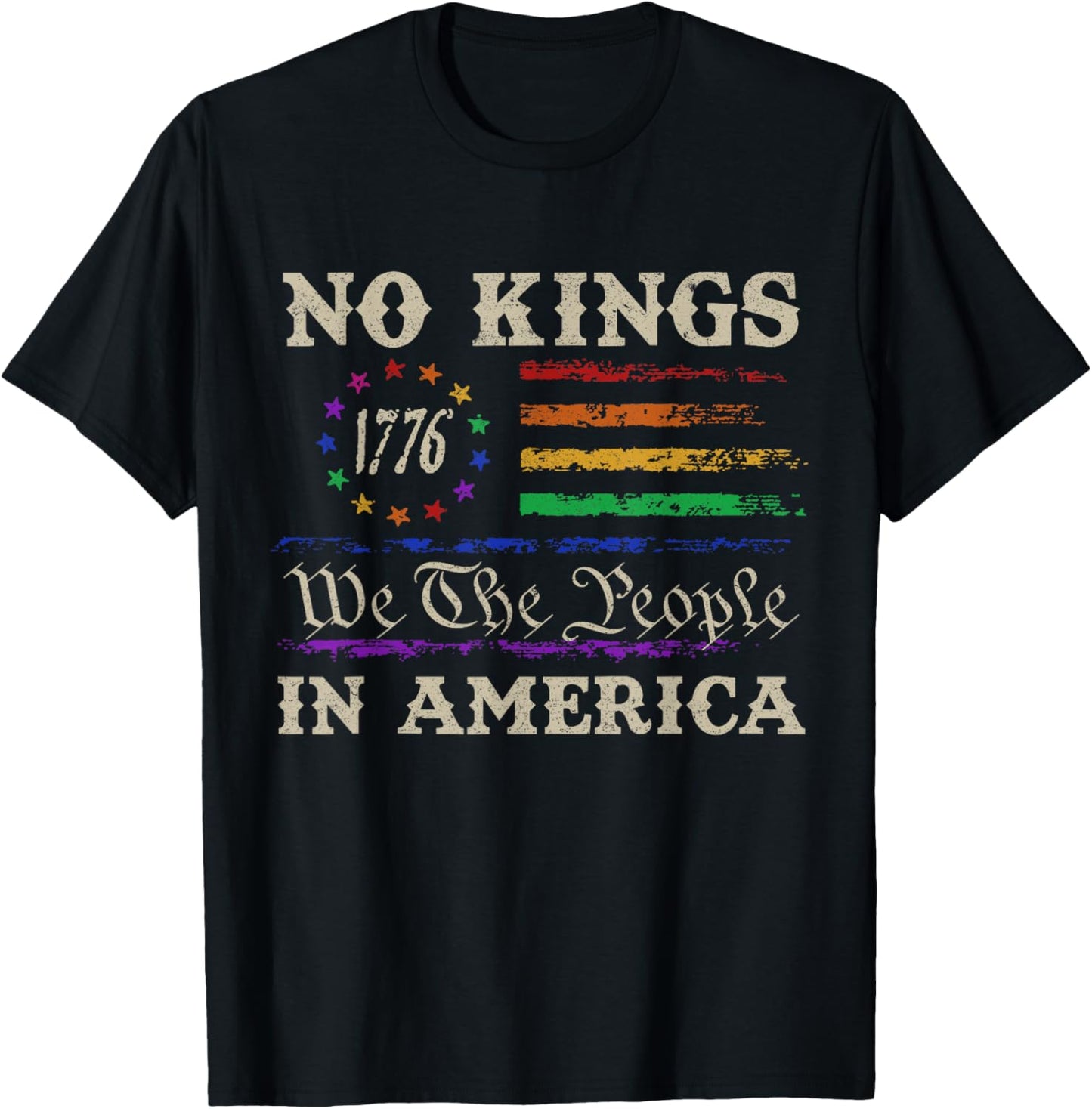 No Kings In America We The People Political Men Women T-Shirt