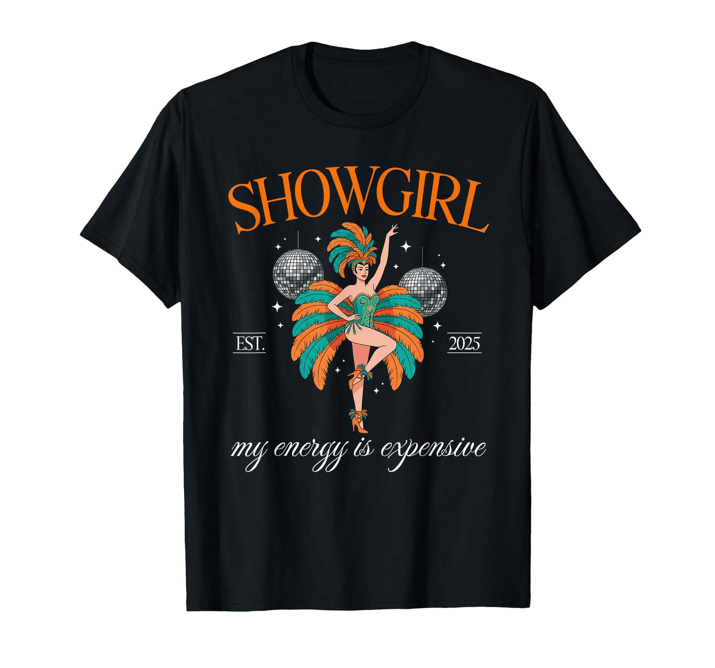 Showgirl Era Graphic Disco Ball My Energy is Expensive Women T-Shirt