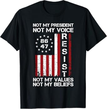 Resist Not My President Anti Trump American Flag T-Shirt