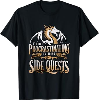 Epic Gamer Fantasy Adventure Apparel I'm Not Procrastinating I'm Doing Side Quests Dragon T-Shirt, Small, Black