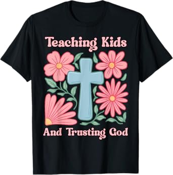 Christian Teacher Boho Flowers And Cross Trusting God T-Shirt