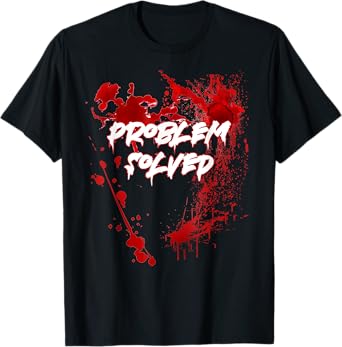 Problem Solved Halloween T-Shirt