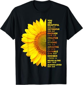 Christian Sunflower You Are A Beautiful Victorious Enough T-Shirt