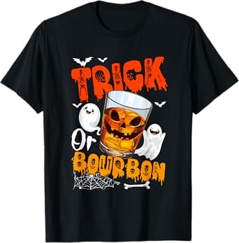 Trick Or Bourbon Halloween Drunker Bourbon Glasses Boo T-Shirt