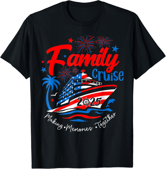 Family Cruise 2025 4th Of July Patriotic American Family T-shirt